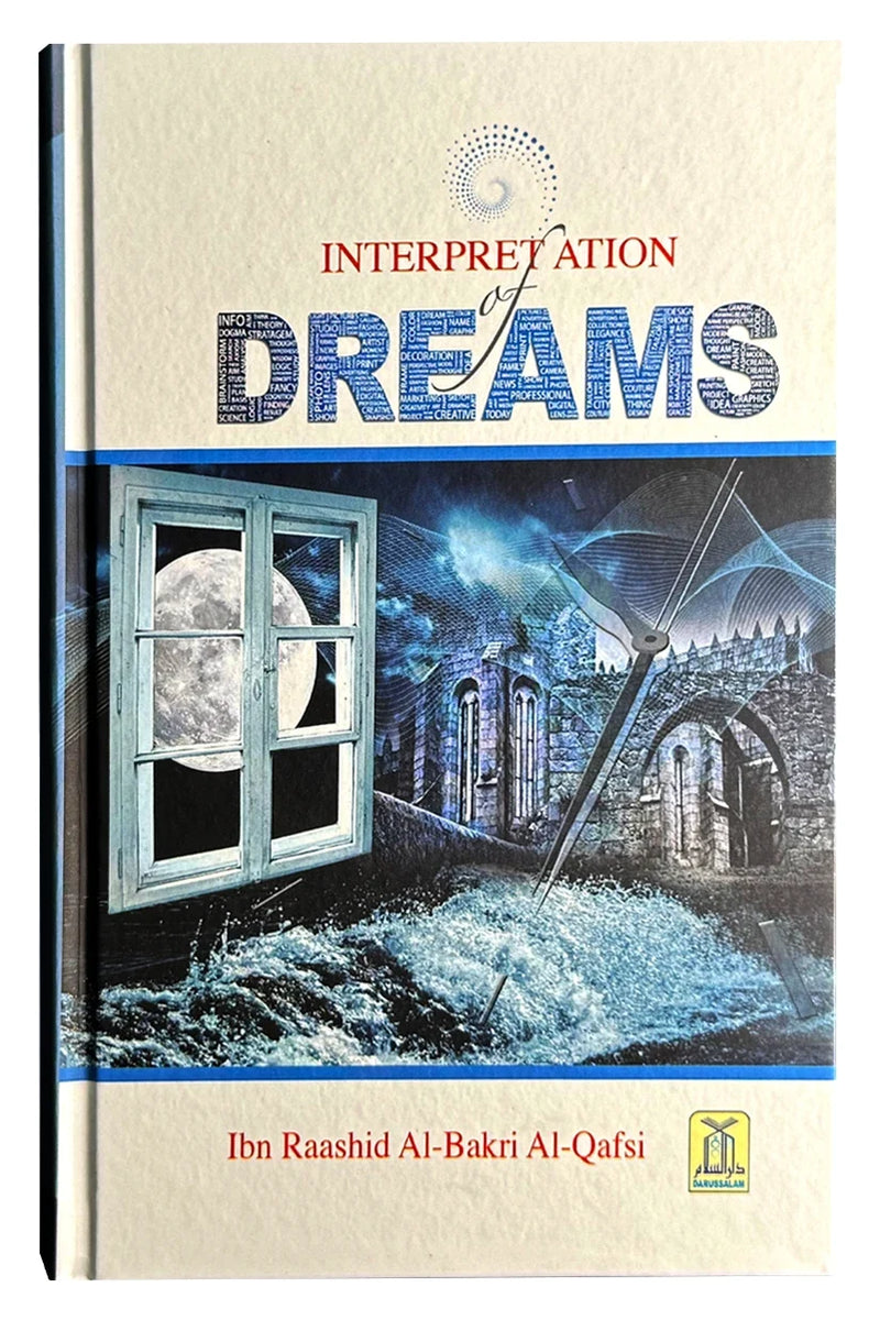 Interpretation of Dreams by Ibn Raashid Al-Bakri Al-Qafsi