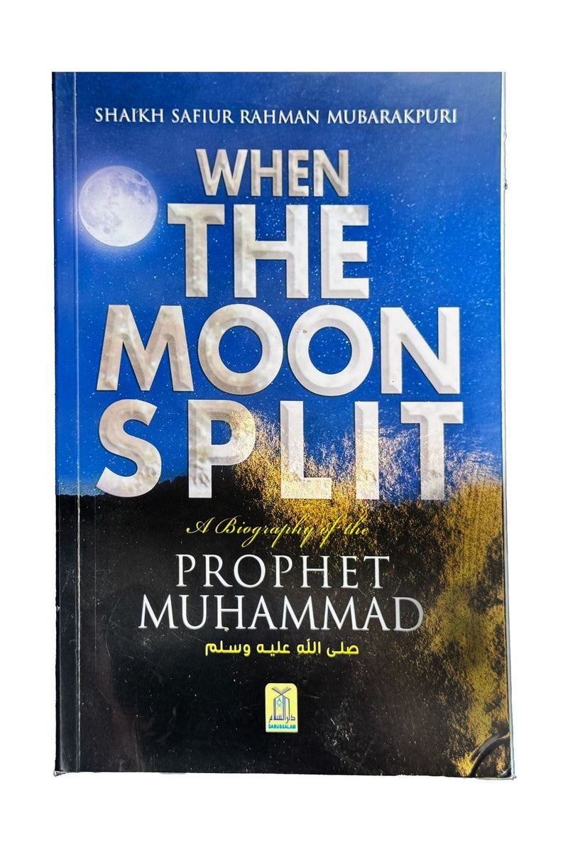 When The Moon Split Revised Edition Softcover by Safi ur Rahman Mubarakpuri