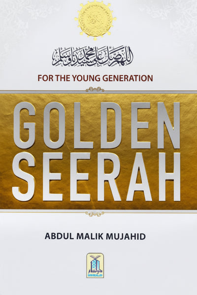 Golden Seerah for the Young Generation — Life of Prophet Muhammad (PBUH) | Darussalam