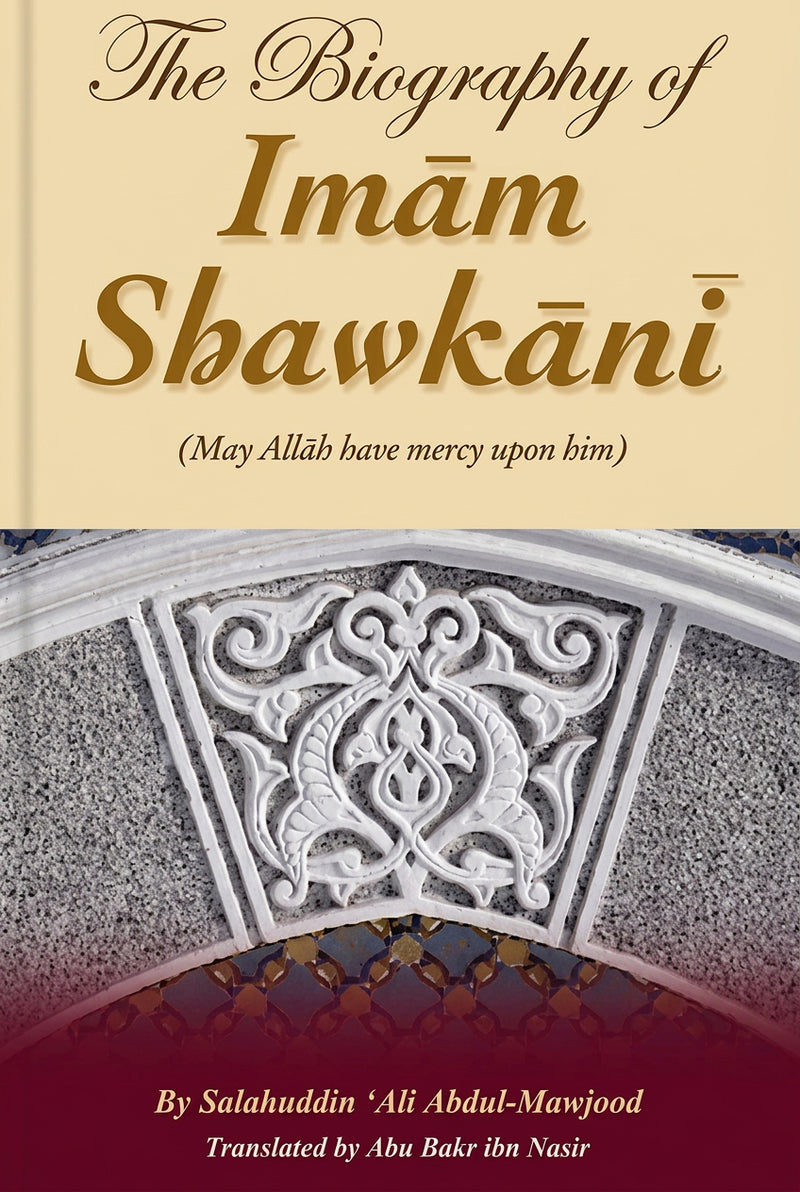 The Biography of Imam Shawkani - English