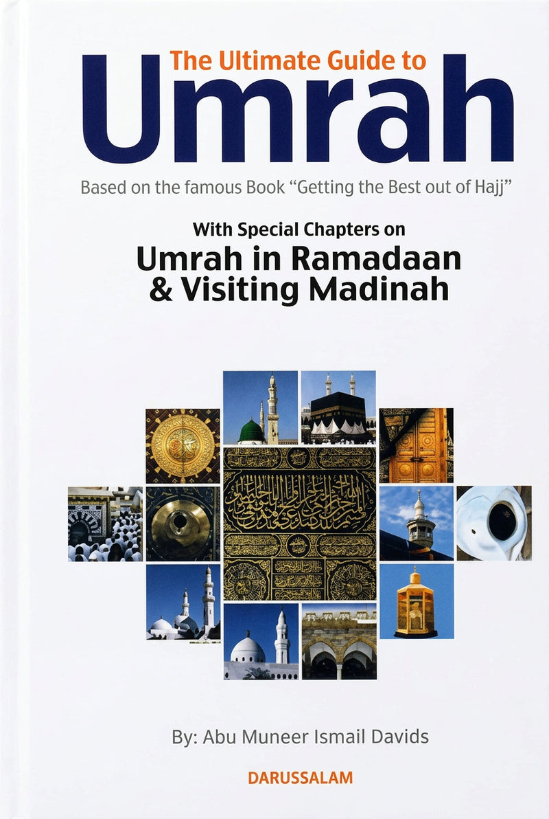 Ultimate Guide to Umrah
