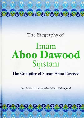 The Biography Of Imam Abu Dawood