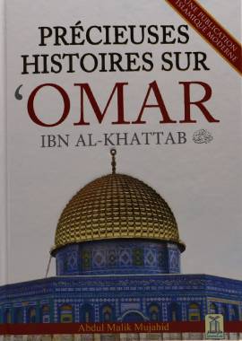 Precieuses Histoires sur Omar ibn Khattab - French