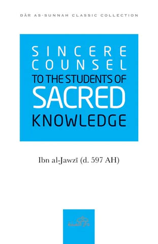 Sincere Counsel to the Students of Sacred knowledge