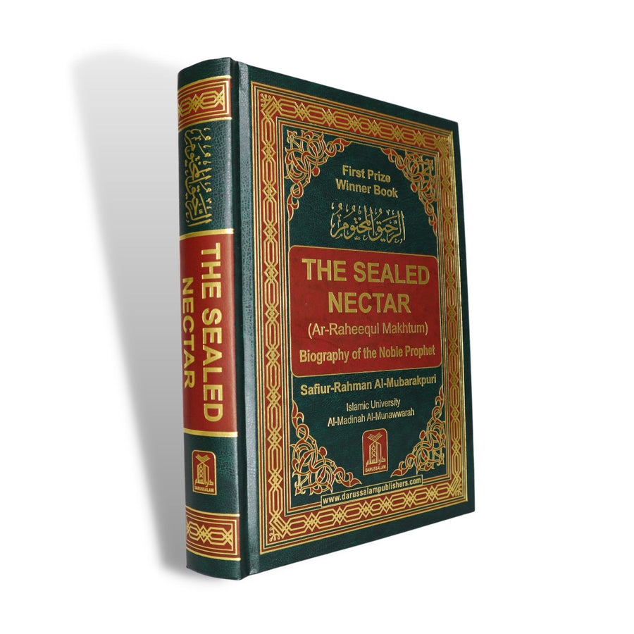 The Sealed Nectar (Ar Raheeq Al Makhtoum) - Biography of the Noble Prophet