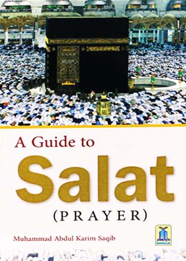 A Guide to Salat (Prayer)