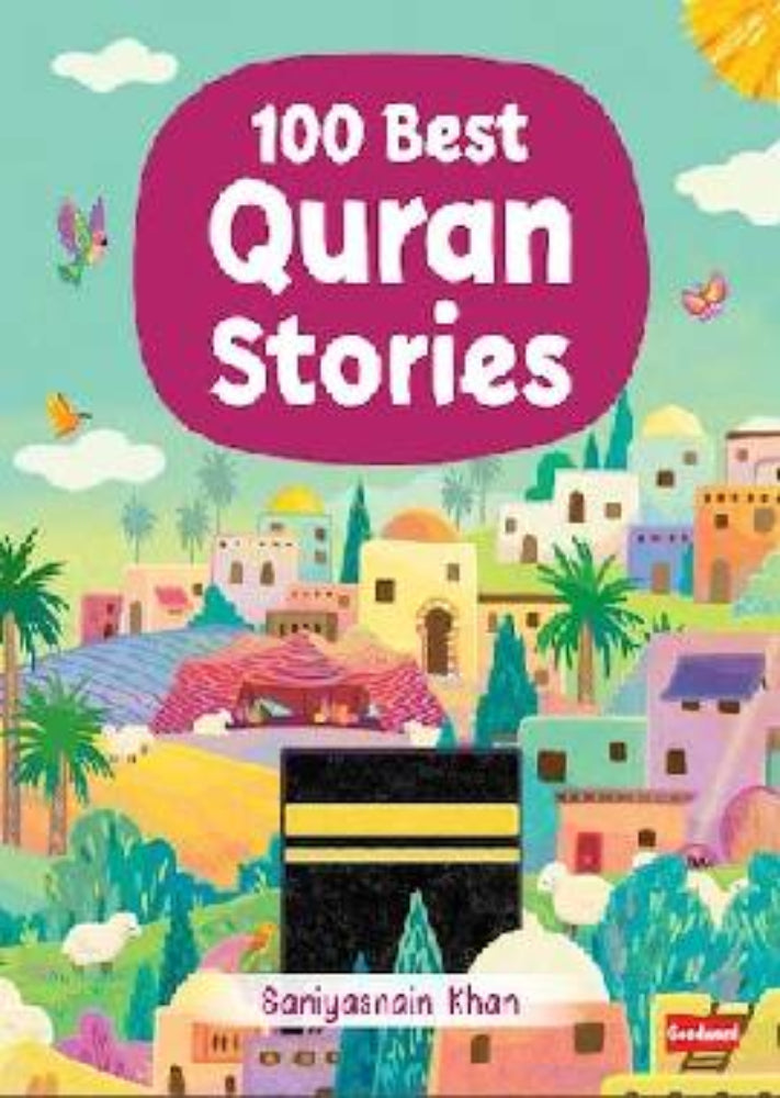100 Best Quran Stories by Goodwords