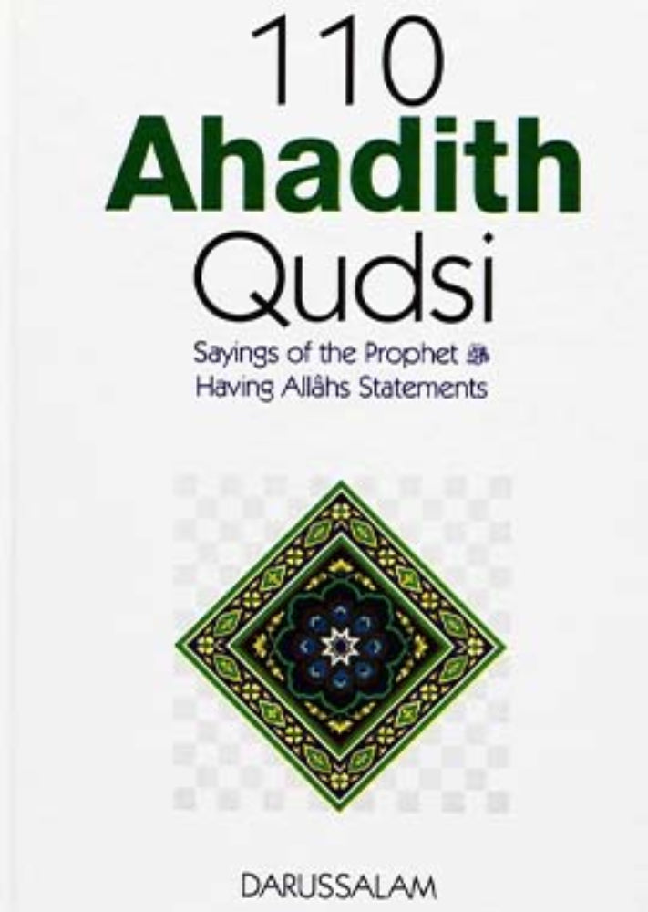 110 Ahadith Qudsi - Saying of the Prophet ﷺ having Allah's Statements