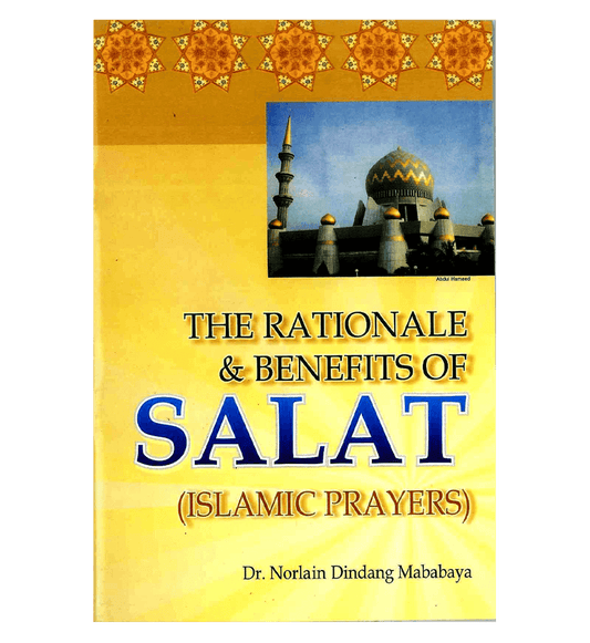 The Rationale and Benefits of Salat (Islamic Prayer)