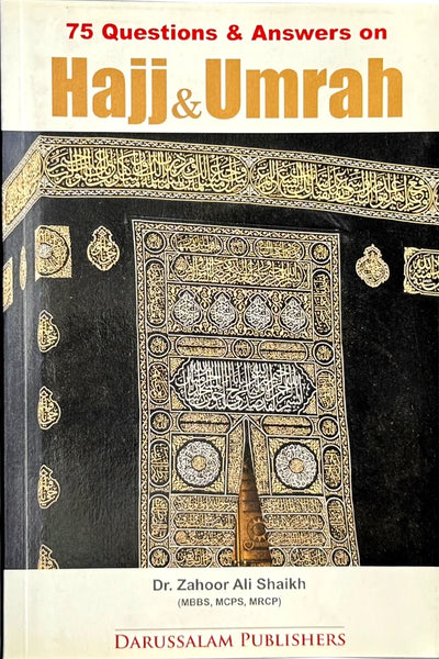 75 Question & Answer on Hajj & Umrah