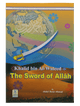 Khalid bin Al-Waleed (The Sword of Allah)