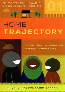 Home Trajectory (Successful Family Upbringing Series- 1) - English