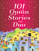 101 Quran Stories and Dua (Hardbound)