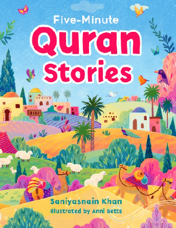 Five Minute Quran Stories (Hardbound Board Book)