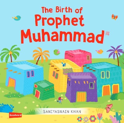 The Birth of Prophet Muhammad (Board Book)