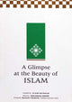 A Glimpse at the Beauty of Islam