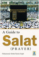 A Guide to Salat (Prayer)