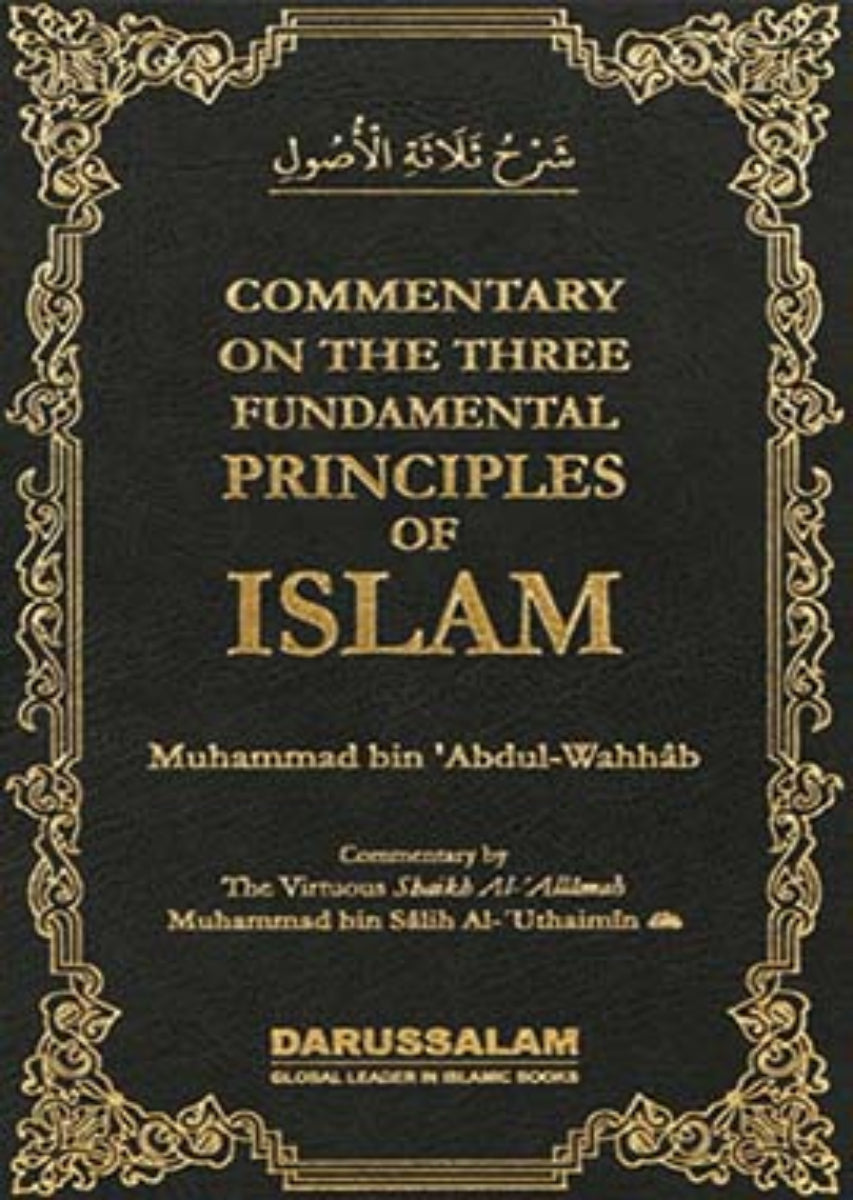 Commentary on Three Fundamentals of Islam by | M. bin Abdul Wahab