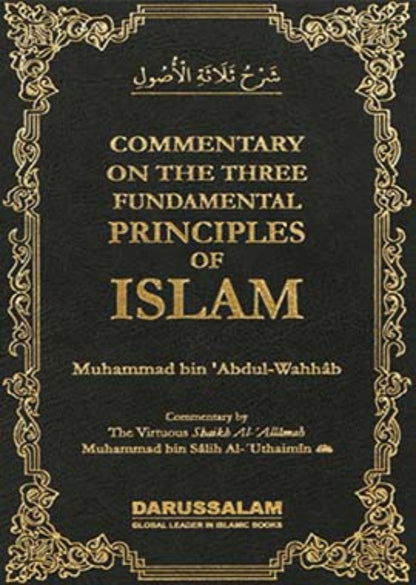 Commentary on Three Fundamentals of Islam by | M. bin Abdul Wahab