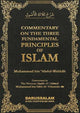 Commentary on Three Fundamentals of Islam by | M. bin Abdul Wahab