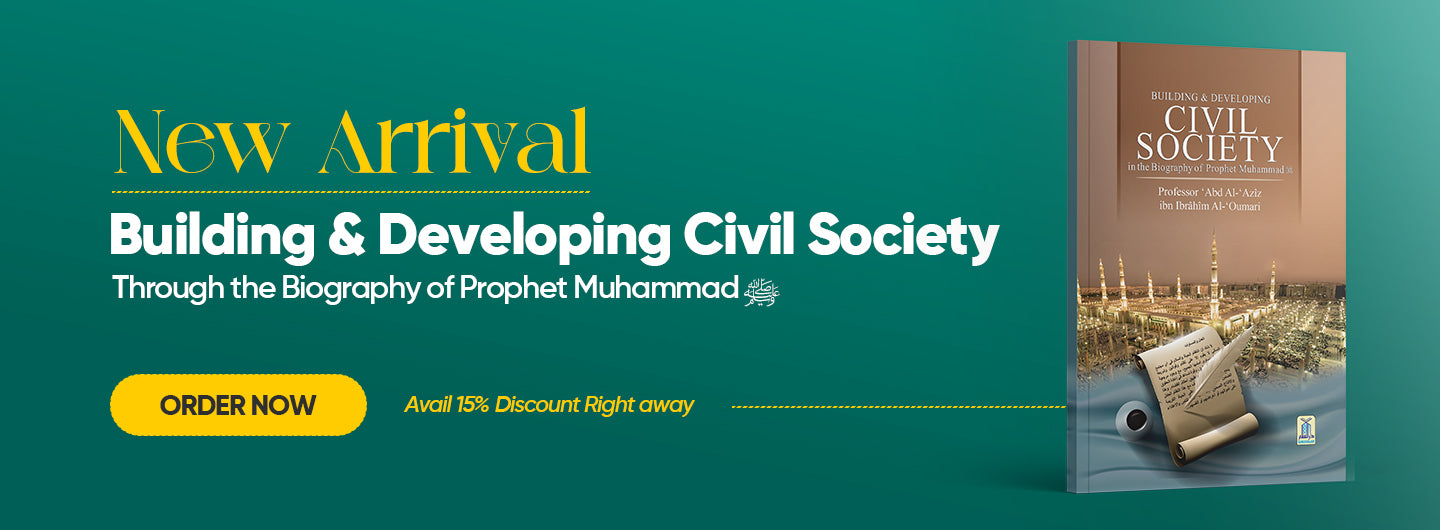 Building & Developing Civil Society through the Biography of Prophet Muhammad ﷺ