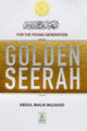 Golden Seerah for the Young Generation — Life of Prophet Muhammad (PBUH) | Darussalam