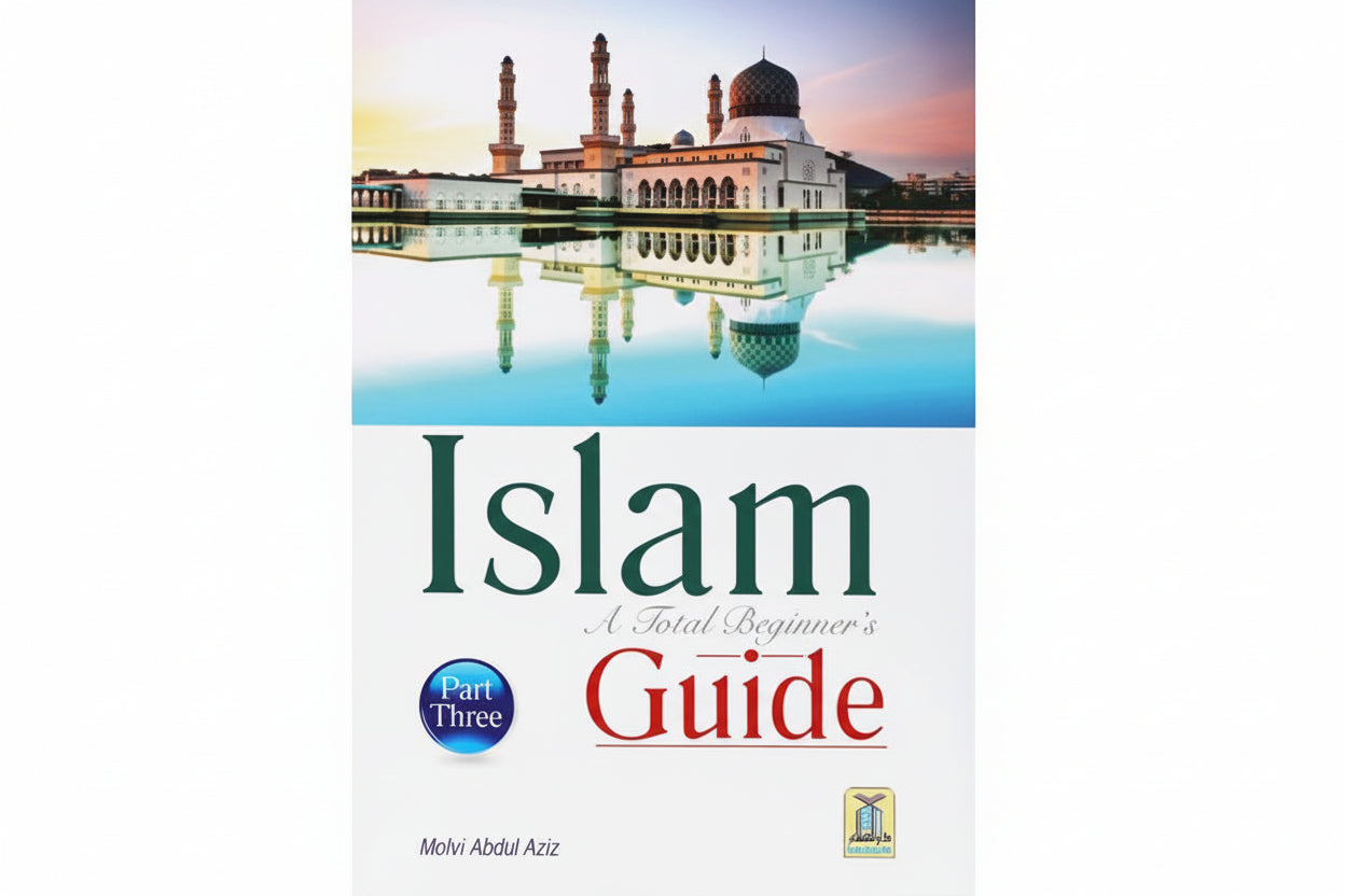 Islam a Total Beginners Guide Part 3
