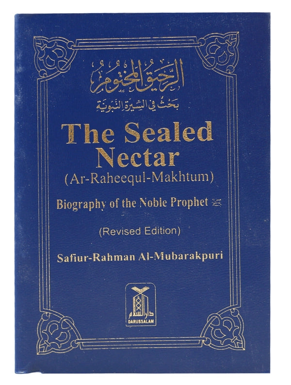 The Sealed Nectar (Ar Raheeq Al Makhtoum)