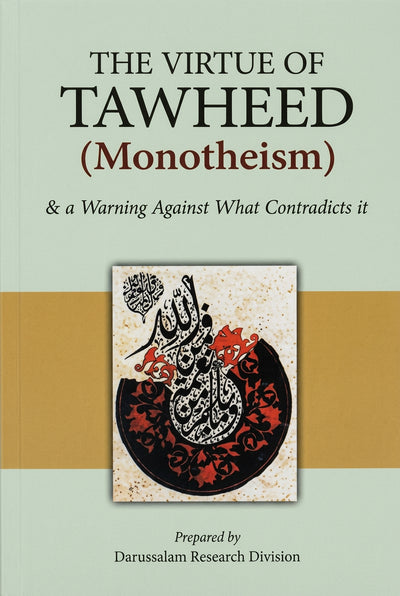THE VIRTUE OF TAWHEED (MONOTHEISM)