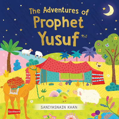 The Adventures of Prophet Yusuf