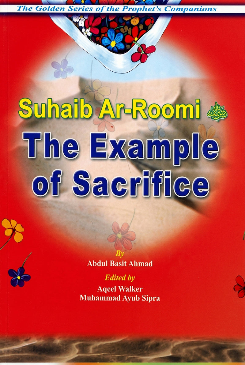 The Example of Sacrifice Shuaib ar Romi - English