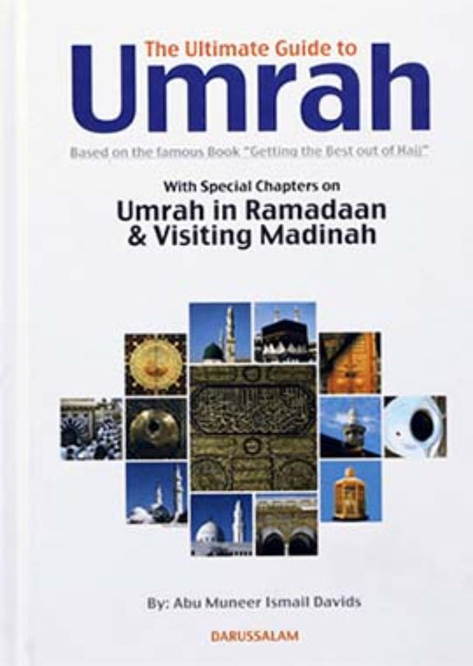 Ultimate Guide to Umrah