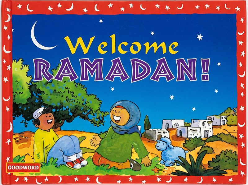 Welcome Ramadan! by SR. Nafees khan
