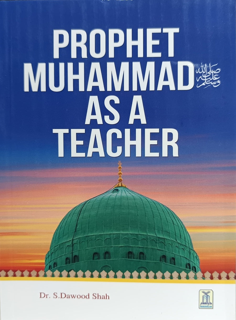 Prophet Muhammad as a Teacher
