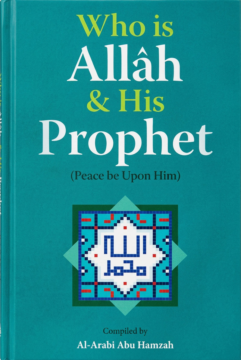 Who is Allah and His Prophet PBUH- English