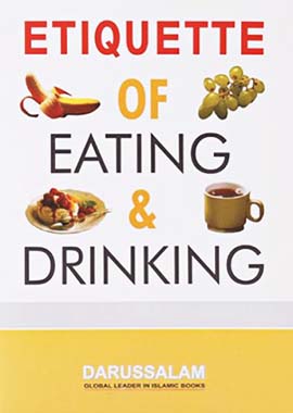 Etiquette of Eating and Drinking