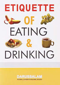 Etiquette of Eating and Drinking
