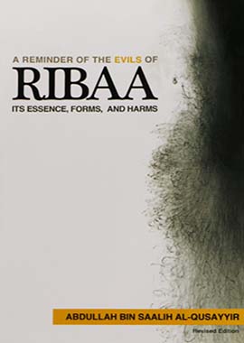 A Reminder on the Evils of Riba Its Essence Forms and Harms - English