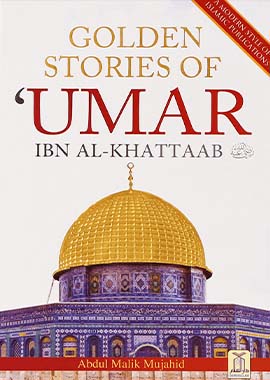 Golden Stories of Umar Ibn Al-Khattaab