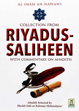 Collection From Riyadus Saliheen with Commentary on Ahadith