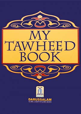 My Tawheed Book - Soft Cover - English