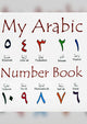 My Arabic Alphabet Book (Numbers) - English