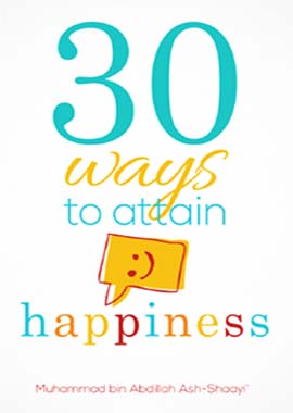 30 Ways To Attain Happiness - 3rd Edition - English