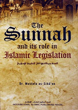 The Sunnah and its Role in Islamic Legislation - English