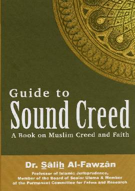 Guide to Sound Creed: A Book on Muslim Creed and Faith