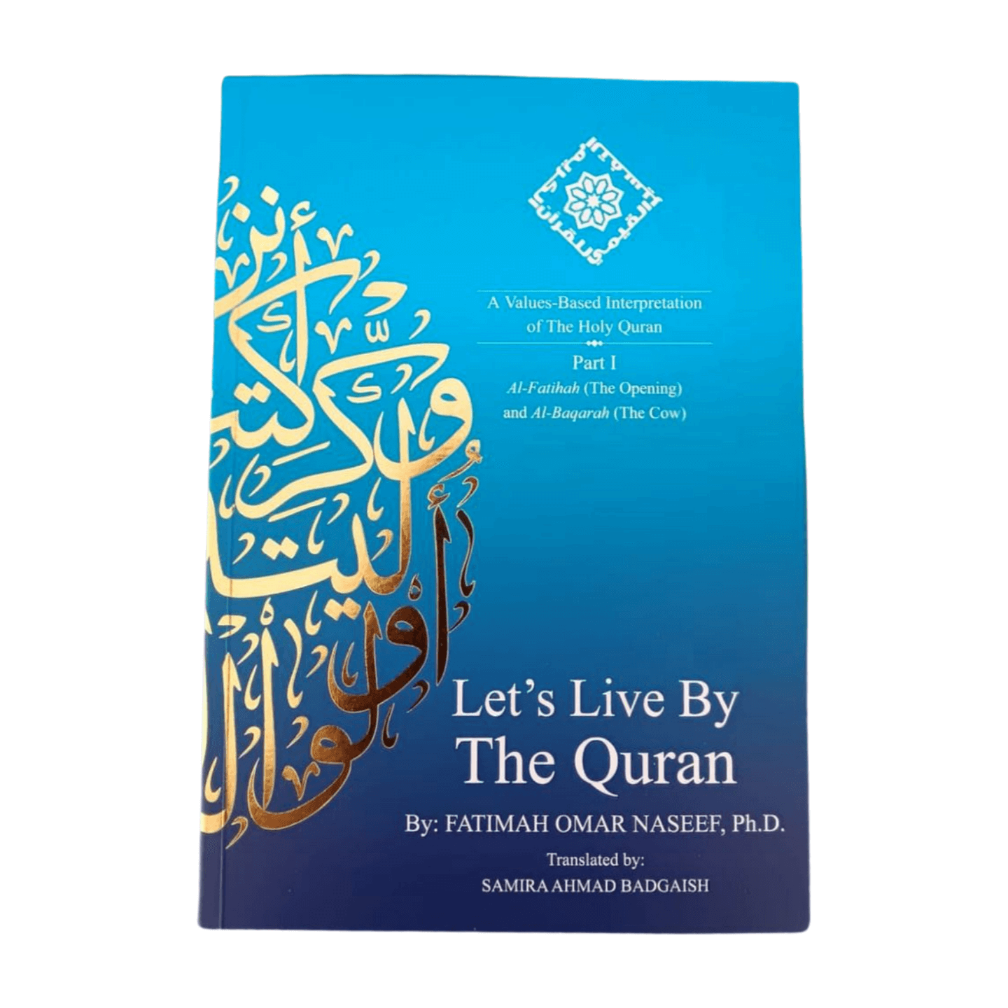 Let's Live By The Quran