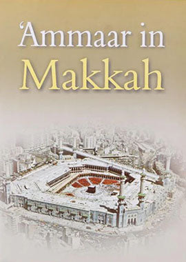 Ammaar in Makkah