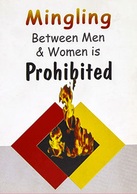 Mingling between Men and Women is Prohibited