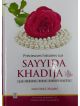Precieuses Histoires Sur Sayyida Khadija - French 