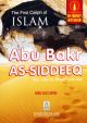 Abu Bakr As-Siddiq The Golden Series of the Prophet Companious